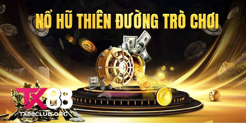 Nổ Hũ TX88